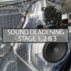 Sound Deadening – Stage 1, 2 & 3