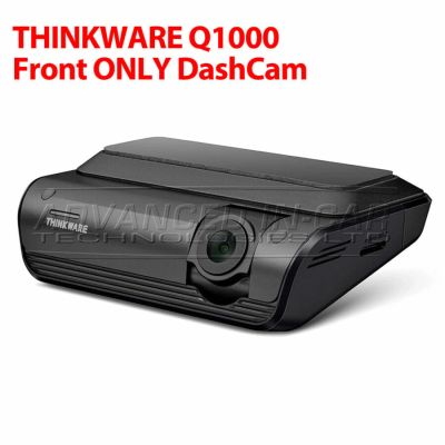 Thinkware Q1000 Front ONLY DashCam